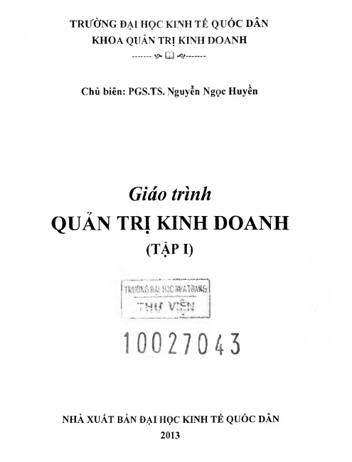 Giáo Trình Quản Trị Kinh Doanh Tập 1 - NEU PDF tải FREE