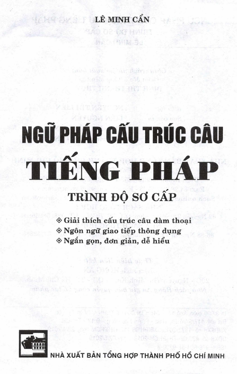 Sách Ngữ Pháp Cấu Trúc Câu Tiếng Pháp PDF tải FREE - Trình Độ Sơ Cấp 7 Sách Ngữ Pháp Cấu Trúc Câu Tiếng Pháp PDF tải FREE - Trình Độ Sơ Cấp