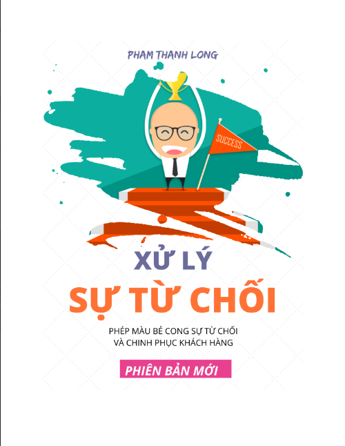 Sách Xử Lý Từ Chối - Phạm Thanh Long PDF tải FREE