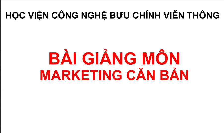 Tải FREE Bài Giảng Môn Marketing Căn Bản PDF