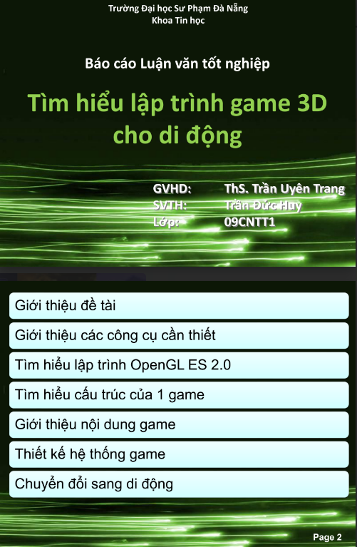 Tải FREE Báo Cáo Luận Văn Tốt Nghiệp UED PDF - Tìm Hiểu Lập Trình Game 3D Cho Di Động 8 Tải FREE Báo Cáo Luận Văn Tốt Nghiệp UED PDF - Tìm Hiểu Lập Trình Game 3D Cho Di Động