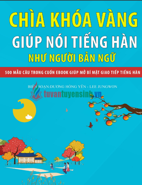 Tải FREE sách PDF Chìa Khóa Vàng Giúp Nói Tiếng Hàn Như Người Bản Ngữ