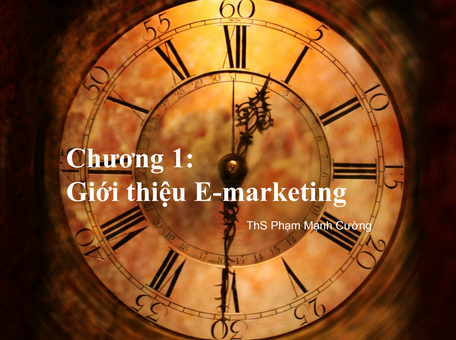 Tải FREE tài liệu Chương 1 Giới Thiệu E-Marketing PDF