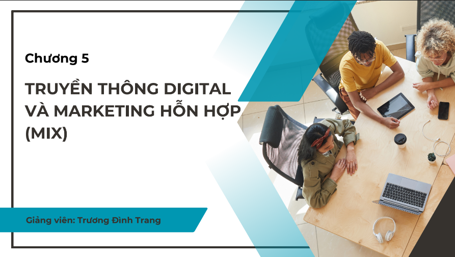 Tải FREE tài liệu Truyền Thông Digital Và Marketing Hỗn Hợp (MIX) PDF 8 Tải FREE tài liệu Truyền Thông Digital Và Marketing Hỗn Hợp (MIX) PDF