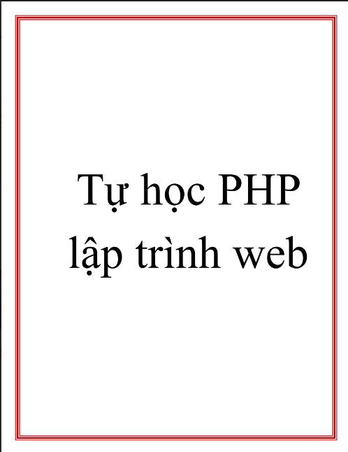 Tải FREE tài liệu Tự Học PHP Lập Trình Web PDF 8 Tải FREE tài liệu Tự Học PHP Lập Trình Web PDF
