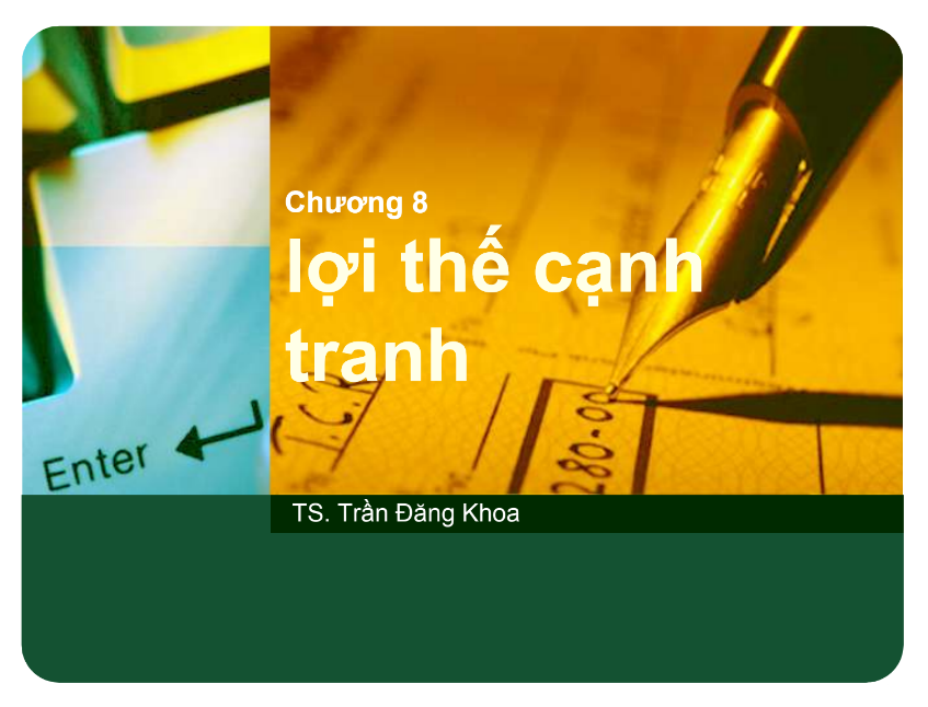 Tài liệu Quản Trị Chiến Lược - Chương 8 Lợi Thế Cạnh Tranh PDF tải FREE 8 Tài liệu Quản Trị Chiến Lược - Chương 8 Lợi Thế Cạnh Tranh PDF tải FREE