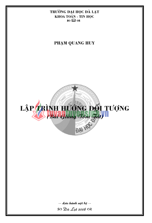 Tư Vấn Tuyển Sinh - #1 Được Cập Nhật Từ 2012 - 2025 201 Tải FREE Bài Giảng Tóm Tắt Lập Trình Hướng Đối Tượng PDF - Đại Học Đà Lạt