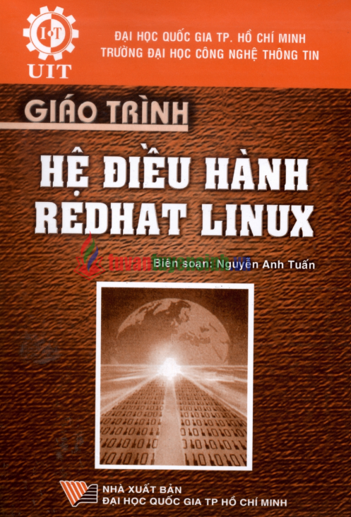 Tư Vấn Tuyển Sinh - #1 Được Cập Nhật Từ 2012 - 2025 201 Tải FREE giáo trình Hệ Điều Hành Redhat Linux PDF - Đại học Quốc Gia TPHCM