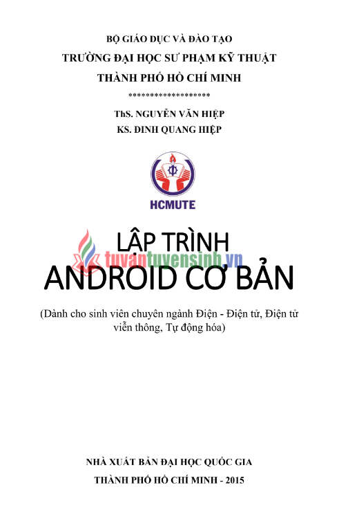 Tải FREE giáo trình Lập Trình Android Cơ Bản PDF - Đại Học Sư Phạm Kỹ Thuật TPHCM