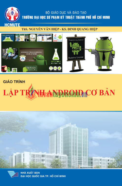 Tải FREE giáo trình Lập Trình Android Cơ Bản PDF - Đại Học Sư Phạm Kỹ Thuật TPHCM