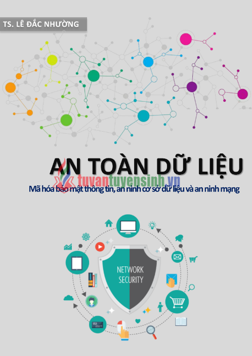 Tải FREE sách An Toàn Dữ Liệu PDF - TS. Lê Đắc Nhường