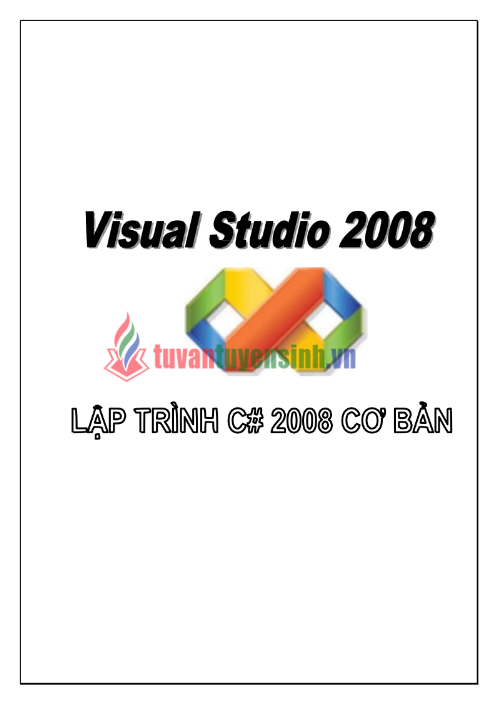 Tải FREE sách Lập Trình C# 2008 Cơ Bản PDF 8 Tải FREE sách Lập Trình C# 2008 Cơ Bản PDF