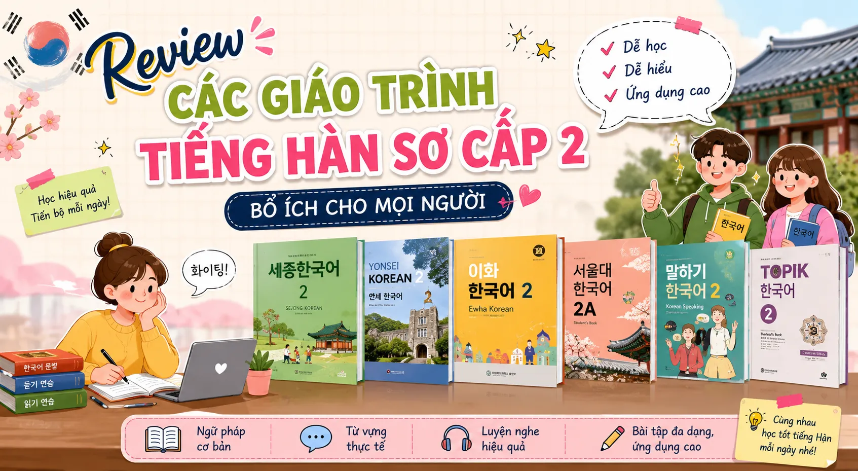 Review các giáo trình tiếng Hàn sơ cấp 2 bổ ích cho mọi người