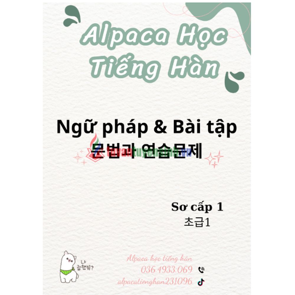 giáo trình tiếng hàn sơ cấp 1 pdf - Tài liệu Ngữ pháp và bài tập sơ cấp 1 – Alpaca Học Tiếng Hàn