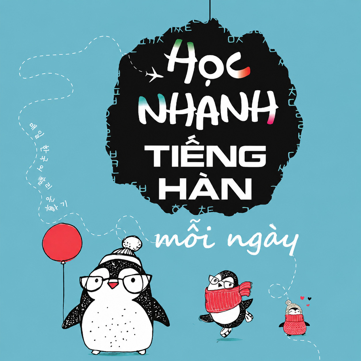 tài liệu tự học tiếng hàn tại nhà- Sách học nhanh tiếng Hàn mỗi ngày